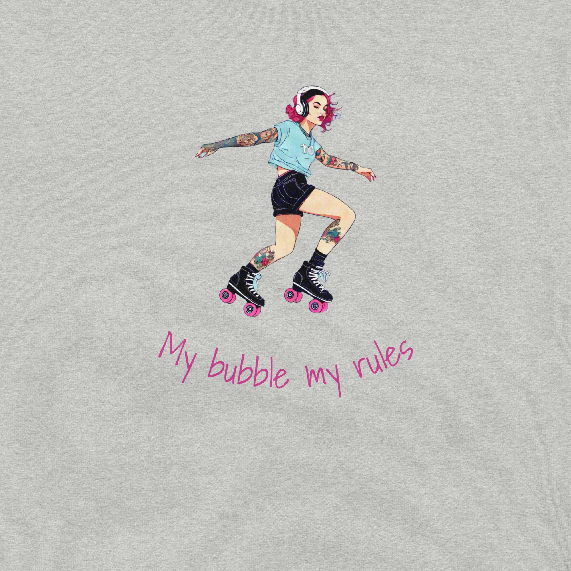 My bubble my rules. Unisex t-shirt