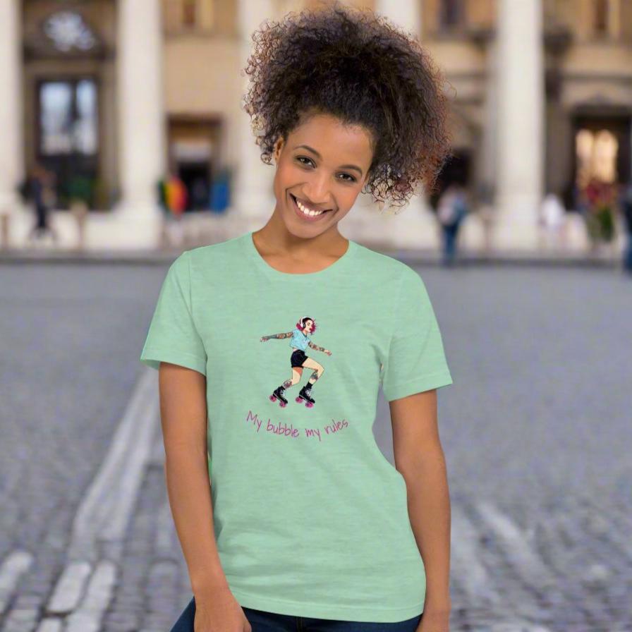 My bubble my rules. Unisex t-shirt